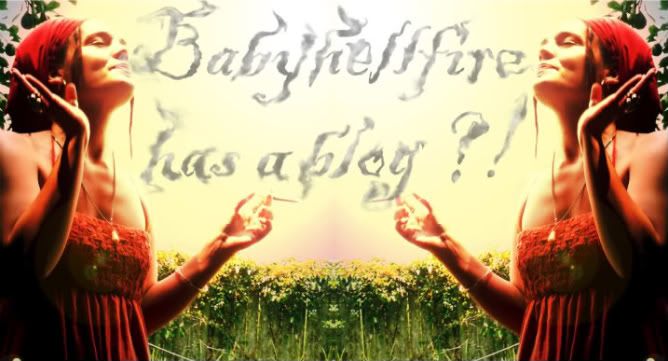 Babyhellfire Has A Blog?!