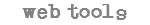 Title images hosted at Photobucket.com Web Tools
