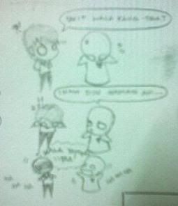 Walang paa. This is one of his jokes he drew on my sketchie. See how humorous he is?