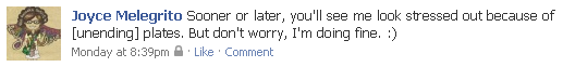 My Facebook status, dated November 29, 2010. Cheers to my pals Arden and Stephie for the feedback!